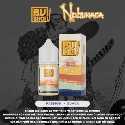 BUSHOU - NOBUNACA PASSION GUAVA ( Chanh Dây Ổi Lạnh ) - Salt Nicotine - 50MG